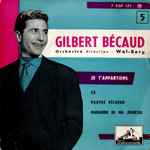 Cover for album: Gilbert Bécaud Orchestre Direction : Wal-Berg – 5 - Je T'appartiens(7