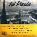Cover for album: Luis Mariano, Gloria Lasso, Gilbert Becaud – Ici Paris - Songs And Stars Of Paris(7