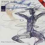 Cover for album: Jehan Alain / Helga Schauerte – Das Orgelwerk / L'Oeuvre d'Orgue / The Organ Works Vol. I