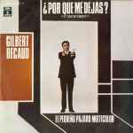 Cover for album: ¿Por Que Me Dejas? (Et Maintenant) / El Pequeño Pajaro Multicolor(7