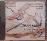 Cover for album: Jehan Alain, Monique Gendron – Jehan Alain (1911-1940)  Intégrale De L'oeuvre D'orgue (Volume II)(CD, Album)