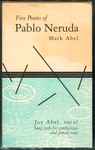 Cover for album: Five Poems Of Pablo Neruda(Cassette, Single Sided)
