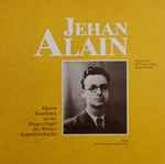 Cover for album: Jehan Alain, Martin Haselböck – Das Komponistenportrait - Orgelwerke(LP, Stereo)