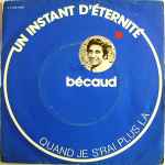 Cover for album: Un Instant D'Éternité / Quand Je S'rai Plus Là(7