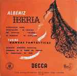 Cover for album: Isaac Albéniz, Joaquín Turina, Ataúlfo Argenta, Orchestre De La Société Des Concerts Du Conservatoire – Iberia / Danzas Fantasticas