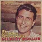 Cover for album: Os Grandes Sucessos De Gilbert Becaud