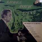 Cover for album: Raphael Arroyo, Albeniz – Musique D'Albeniz(LP, Album)