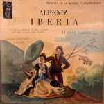 Cover for album: Albeniz / Yvonne Loriod – Iberia (3ème Cahier / 4ème Cahier)(LP, Album, Mono)