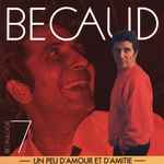Cover for album: Becaulogie 7 - Un Peu D'Amour Et D'Amitié -(CD, Compilation, Stereo)