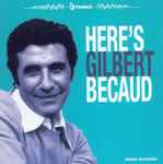 Cover for album: Here's Gilbert Becaud(CD, Compilation)
