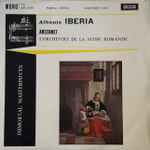 Cover for album: Ernest Ansermet, L'Orchestre De La Suisse Romande, Albeniz – Iberia(LP, 10