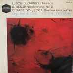 Cover for album: L. Schidlowsky - G. Becerra - C. Garrido-Lecca / Orq. Sinf. de Chile, Victor Tevah – Tríptico / Sinfonía Nº 2 / Sinfonía En 3 Partes(LP, Album)