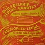 Cover for album: Gustavo Becerra, Bernhard Heiden, Philadelphia String Quartet, Christopher Leuba – The Philadelphia String Quartet With Christopher Leuba(LP, Stereo)
