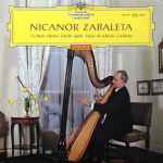 Cover for album: Nicanor Zabaleta - J. S. Bach • Händel • Corelli • Spohr • Fauré • M. Albéniz • I. Albéniz – Nicanor Zabaleta, Harfe