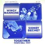 Cover for album: Wingy Mannone, Sidney Bechet – Together (Town Hall - 1947)