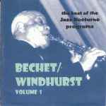 Cover for album: Bechet / Windhurst – The Best Of The Jazz Nocturne Programs Volume 1(CD, Album)