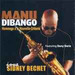 Cover for album: Manu Dibango Joue Sidney Bechet – Hommage À La Nouvelle Orléans