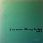 Cover for album: The Rarest Sidney Bechet Vol. 1(LP)