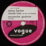 Cover for album: Sidney Bechet, Claude Luter Et Son Orchestre – Ni Queue Ni Tête / Moustache Gauloise(Shellac, 10