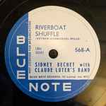 Cover for album: Sidney Bechet With Claude Luter's Band – Riverboat Shuffle / Sawmill Blues(Shellac, 10