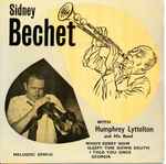 Cover for album: Sidney Bechet, Humphrey Lyttelton And His Band – Sidney Bechet with Humphrey Lyttelton And His Band