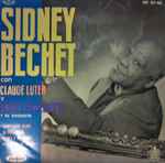 Cover for album: Sidney Bechet con Claude Luter y Andre Reweliotti – Sant-Louis Blues(7