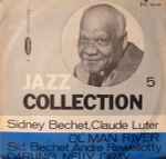 Cover for album: Sidney Bechet, Claude Luter / Sidney Bechet, Andre Reweliotty – Ol' Man River / Darling Nelly Gray(7