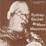 Cover for album: Sydney Bechet & Mezz Mezzrow – Sydney Bechet & Mezz Mezzrow(7