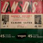 Cover for album: Sidney Bechet Avec Claude Luter Et Son Orchestre – Dansons Avec... Vol. 7(7