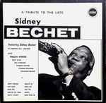 Cover for album: Sidney Bechet With Muggsy Spanier – A Tribute To The Late Sidney Bechet