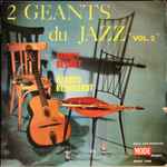 Cover for album: Sidney Bechet - Django Reinhardt – 2 Geants Du Jazz 