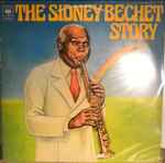 Cover for album: The Sidney Bechet Story(2×LP, Album, Compilation)