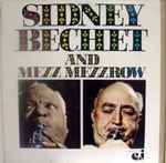 Cover for album: Sidney Bechet / Mezz Mezzrow – Sidney Bechet And Mezz Mezzrow