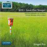 Cover for album: Wenn Ich Ein Vöglein WärSinger Pur – SOS  ‎– Save Our Songs!