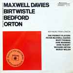 Cover for album: Peter Maxwell Davies, Harrison Birtwistle, David Bedford, Richard Orton (2) – New Music From London