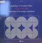 Cover for album: Anthology Of Canadian Music / Anthologie De La Musique Canadienne(4×LP, Compilation)