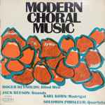Cover for album: Roger Reynolds, Jack Beeson, Karl Kohn (2), Solomon Pimsleur – Modern Choral Music