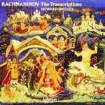 Cover for album: Polka De V RRachmaninov - Howard Shelley – The Transcriptions(CD, Album)