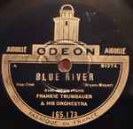 Cover for album: Frankie Trumbauer's Orch. With Bix Beiderbeck, Ed Lang, Adrian Rollini, Seger Ellis – Blue River / There's A Cradle In Caroline(Shellac, 10