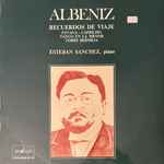 Cover for album: Isaac Albéniz, Esteban Sánchez – Recuerdos De Viaje