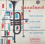 Cover for album: Louis Armstrong, Bessie Smith, Turk Murphy, Bix Beiderbecke – Jazzland