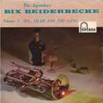 Cover for album: The Legendary Bix Beiderbecke  Volume 5 - Bix, Tram And The Gang