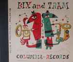 Cover for album: Bix Beiderbecke With Frankie Trumbauer's Orchestra – Bix And Tram:  A Hot Jazz Classic