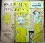Cover for album: Bix Beiderbecke And The Wolverines – Bix Beiderbecke And The Wolverines