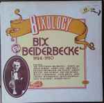 Cover for album: Bixology 1924-1930(Box Set, , 14×LP, Compilation, Reissue, Mono)