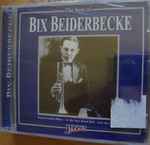 Cover for album: The Best Of Bix Beiderbecke(CD, Compilation)