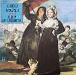 Cover for album: Alicia De Larrocha, Albeniz – Albeniz Iberia Volume I(LP, Album, Stereo)