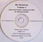 Cover for album: Bix Restored, Volume 1 - Improved Tracks 2003(CDr, Compilation, Remastered)
