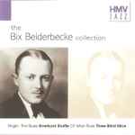 Cover for album: The Bix Beiderbecke Collection(CD, Compilation)
