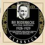 Cover for album: Bix Beiderbecke With Paul Whiteman – 1928-1929(CD, Compilation)